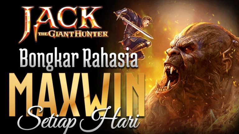 Terbaru dan Gampang Scatter Jack the Giant Hunter: Bongkar Rahasia Slot Maxwin Setiap Hari di Tahun 2025